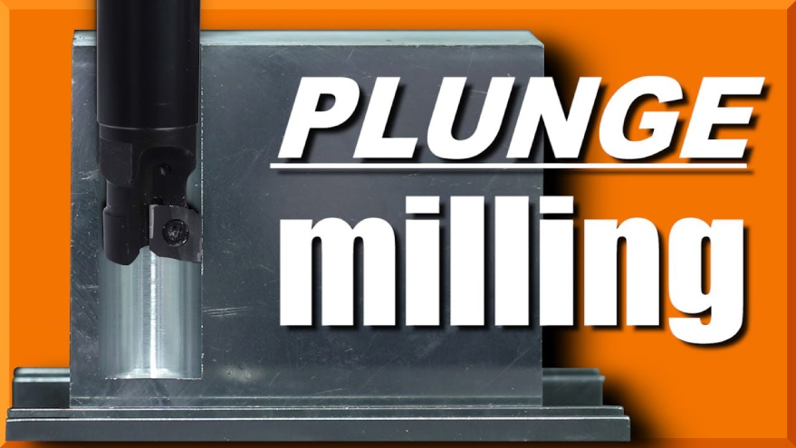 Plunge Milling