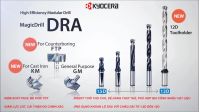 ĐÁNH GIÁ MŨI KHOAN GẮN MẢNH DRA MAGIC DRILL TỪ KYOCERA